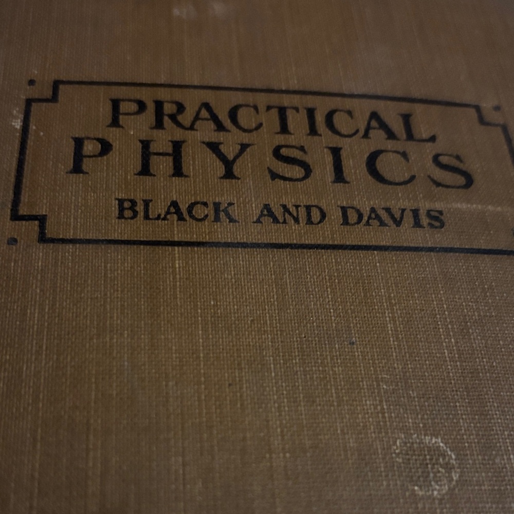Very rare VTG Practical Physics Book by Black and Davis
